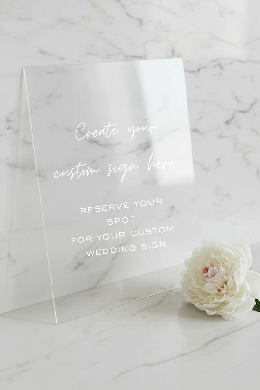 Custom Acrylic Sign 8x10 inch - Design Deposit
